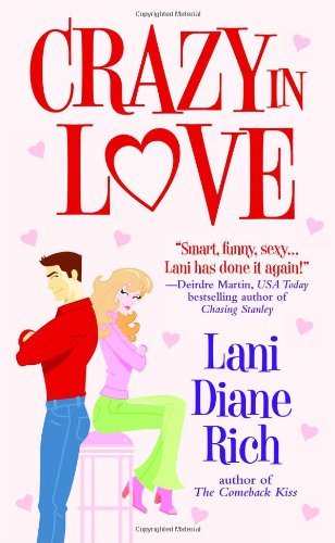 Lani Diane Rich/Crazy in Love