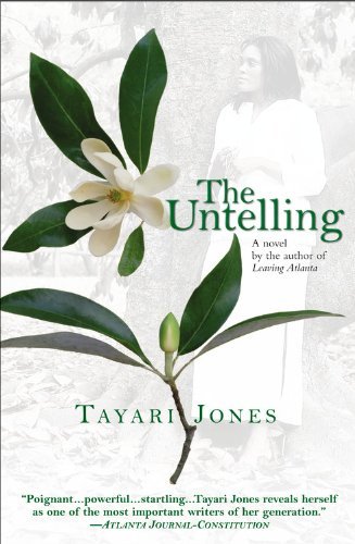 Tayari Jones/The Untelling
