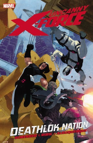 Remender,Rick/ Ribic,Esad (ILT)/ Albuquerque,Ra/Uncanny X-Force 2