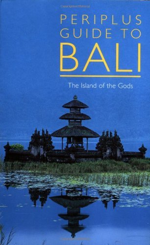 Eric Oey Periplus Guide To Bali The Island Of The Gods 