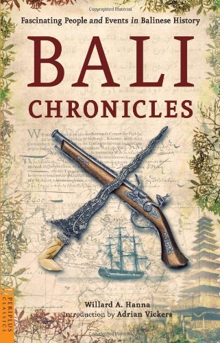 Willard A. Hanna/Bali Chronicles@Original