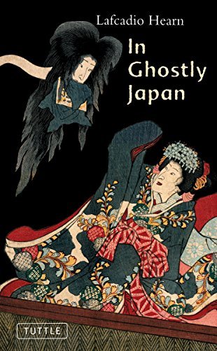 Lafcadio Hearn/In Ghostly Japan@Original