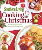 Oxmoor House Southern Living Cooking For Christmas Favorite Holiday Recipes To Share With Family And 