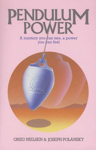 Greg Nielsen/Pendulum Power@A Mystery You Can See,A Power You Can Feel@Original