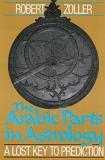 Robert Zoller The Arabic Parts In Astrology A Lost Key To Prediction Original 