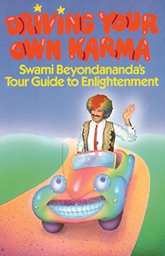 Swami Beyondananda/Driving Your Own Karma@ Swami Beyondananda's Tour Guide to Enlightenment