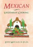 Edith Metcalfe De Plata Mexican Vegetarian Cooking 