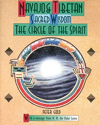 Peter Gold/Navajo and Tibetan Sacred Wisdom@The Circle of the Spirit@Original