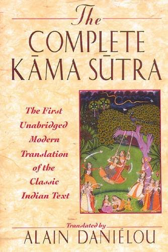 Alain Dani?lou/The Complete Kama Sutra@ The First Unabridged Modern Translation of the Cl@ABRIDGED