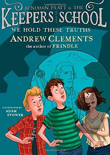 Andrew Clements/We Hold These Truths, 5
