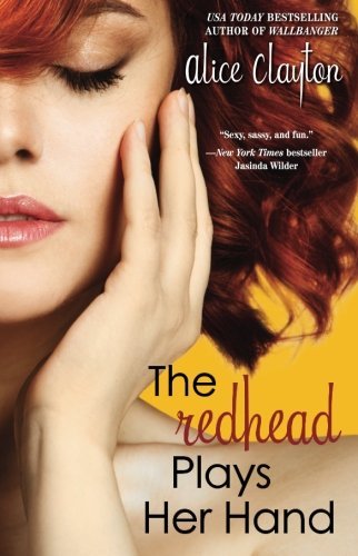 Alice Clayton/The Redhead Plays Her Hand