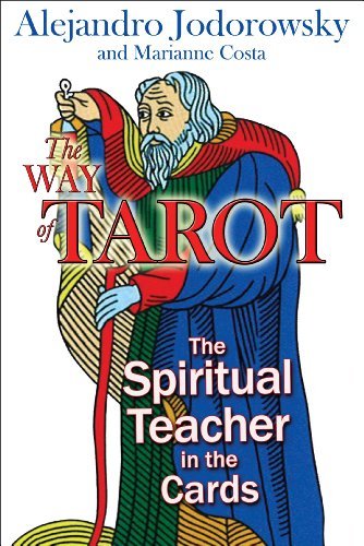 Jodorowsky,Alejandro/ Costa,Marianne/ Graham,Jo/The Way of Tarot@1
