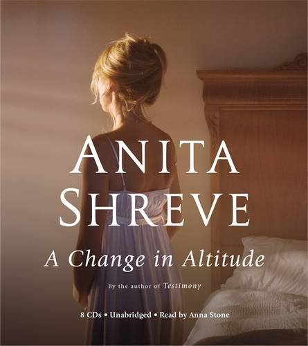 Anita Shreve/A Change In Altitude