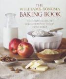 Williams Sonoma Baking Book Essential Recipes For Today's Home Baker 