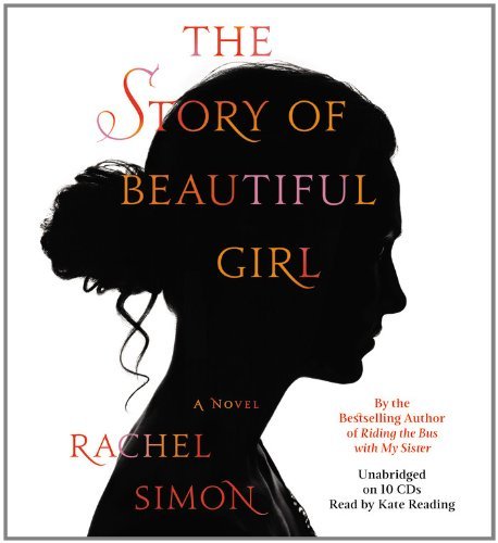 Rachel Simon/The Story of Beautiful Girl Lib/E