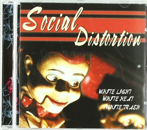 Social Distortion/White Light White Heat White Trash