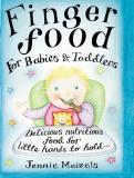 Jennie Maizels Finger Food For Babies & Toddlers 