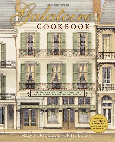 Melvin Rodrigue Galatoire's Cookbook Recipes And Family History From The Time Honored 