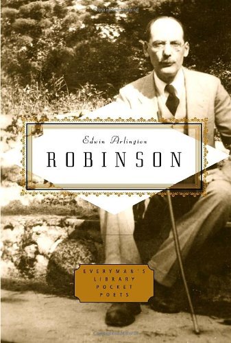 Edwin Arlington Robinson Robinson Poems 