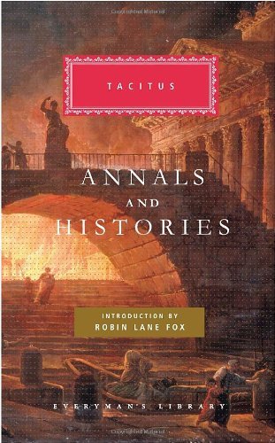 Tacitus Annals And Histories Everyman's Libr 