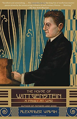 Alexander Waugh/The House of Wittgenstein@ A Family at War