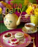 Tracy Stern Tea Party 20 Themed Tea Parties With Recipes For Every Occa 