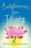 Anne Cushman Enlightenment For Idiots 