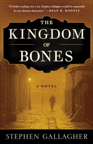 Stephen Gallagher/Kingdom Of Bones,The