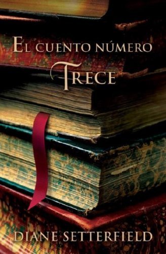 Diane Setterfield/El Cuento Numero Trece