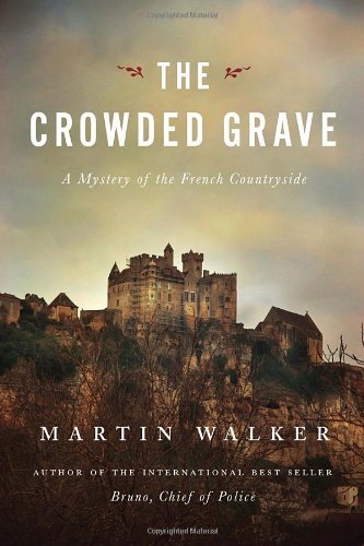 Martin Walker/The Crowded Grave