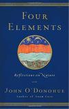 John O'donohue Four Elements Reflections On Nature 