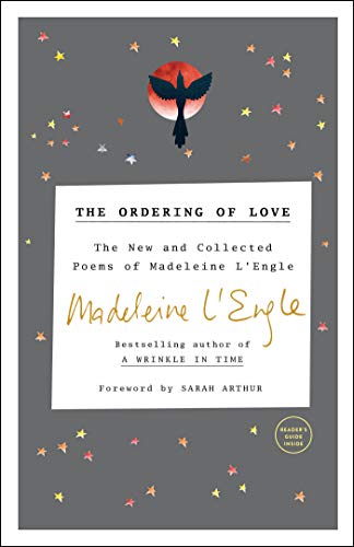 Madeleine L'engle The Ordering Of Love The New And Collected Poems Of Madeleine L'engle 