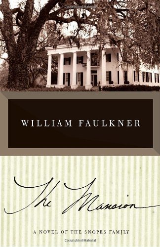 William Faulkner The Mansion 