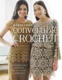 Doris Chan Convertible Crochet Customizable Designs For Stylish Garments 