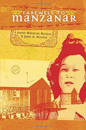 Jeanne Houston/Farewell to Manzanar