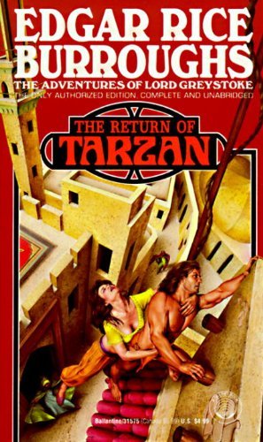 Edgar Rice Burroughs/Return of Tarzan@ A Tarzan Novel