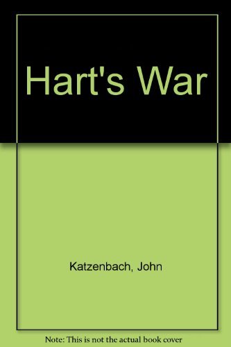 John Katzenbach Hart's War 