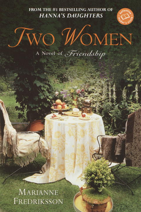 Marianne Fredriksson/Two Women: A Novel Of Friendship (Ballantine Reade