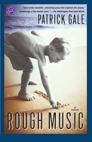Patrick Gale/Rough Music