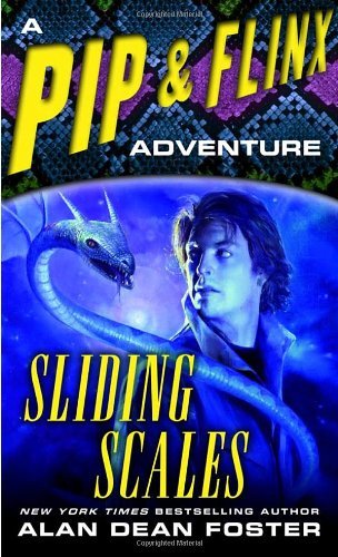 Alan Dean Foster/Sliding Scales@ A Pip & Flinx Adventure