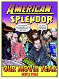 Harvey Pekar American Splendor Our Movie Year 