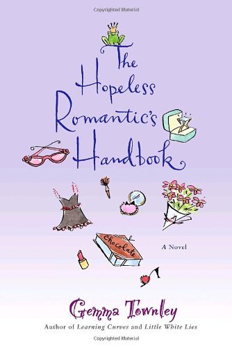 Gemma Townley/The Hopeless Romantic's Handbook