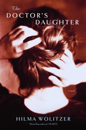 Hilma Wolitzer/The Doctor's Daughter: A Novel