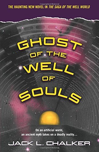 Jack L. Chalker Ghost Of The Well Of Souls 