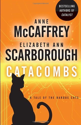 Anne Mccaffrey Catacombs A Tale Of The Barque Cats 