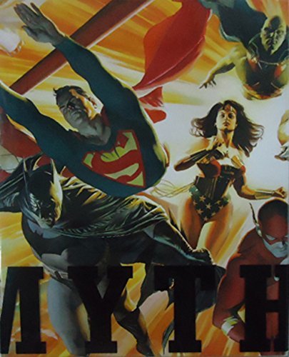 Alex Ross/Mythology@The Dc Comics Art Of Alex Ross