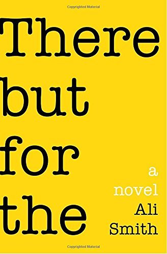 Ali Smith/There But for the