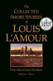Louis L'amour The Collected Short Stories Of Louis L'amour Volu 