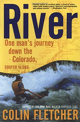 Colin Fletcher/River@One Man's Journey Down The Colorado,Source To Se