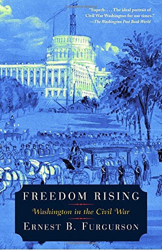 Ernest B. Furgurson/Freedom Rising@Reprint